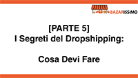 [PARTE 5] COSA DEVI FARE