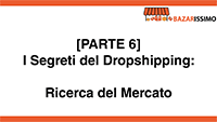 [PARTE 6] RICERCA DEL MERCATO